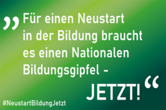 Motto des Appells: Für einen Neustart in der Bildung braucht es einen Nationalen Bildungsgipfel - jetzt!