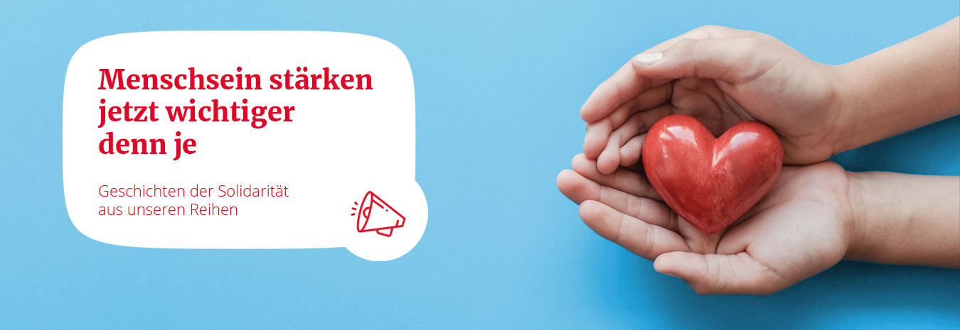 Geschichten der Solidarität aus unseren Reihen